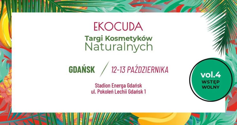 Targi Ekocuda i nasze warsztaty tworzenia eko kosmetyków